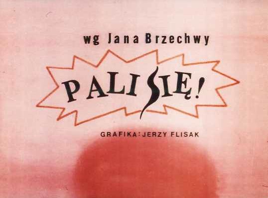 "Pali si" wg Jana Brzechwy. Grafika: Jerzy Flisak